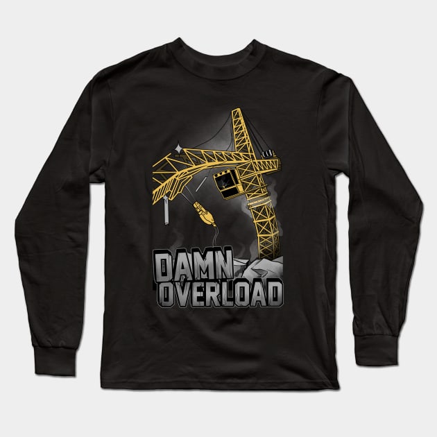 Tower Crane Accident Long Sleeve T-Shirt by damnoverload